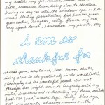 Do not indulge in dreams of having what you have not, but reckon up the chief of the blessings you do possess.